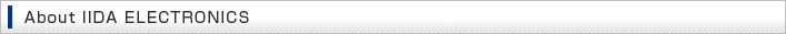 ABOUT IIDA ELECTRONICS